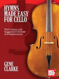 Gene Clarke: Hymns Made Easy for Cello