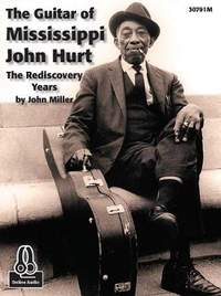 John Miller: The Guitar of Mississippi John Hurt