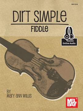 Mary Ann Harbar Willis: Dirt Simple Fiddle Book
