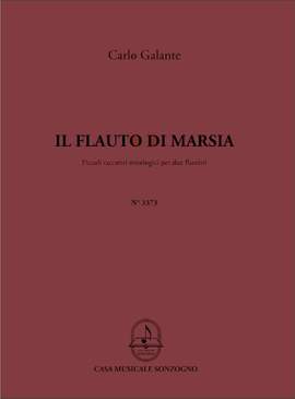 Carlo Galante: Il Flauto Di Marsia
