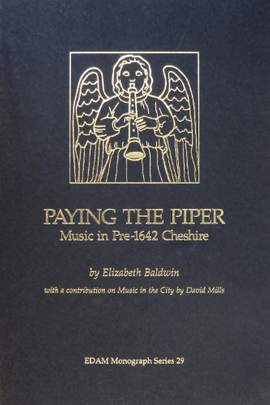 Paying the Piper: Music in Pre-1642 Cheshire