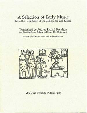 A Selection of Early Music: From the Repertoire of the Society for Old Music