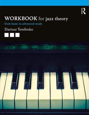 Jazz Theory Workbook: From Basic to Advanced Study