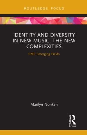 Identity and Diversity in New Music: The New Complexities Product Image