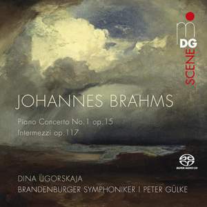 Brahms: Piano Concerto No. 1 & 3 Intermezzi, Op. 117