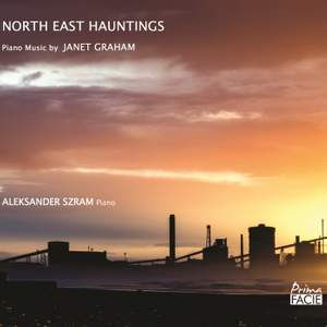 North East Hauntings - Piano Music by Janet Graham