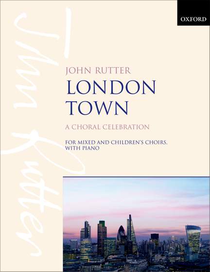 Rutter, John: London Town
