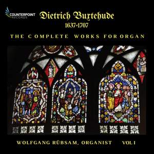Buxtehude: Complete Works for Organ, Vol. 1
