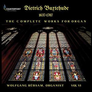 Buxtehude: Complete Works for Organ, Vol. 6