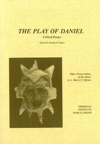 The Play of Daniel: Critical Essays