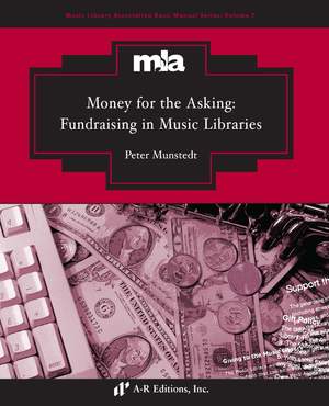 Money for the Asking: Fundraising for Music Libraries