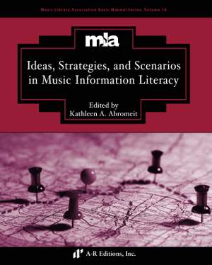 Ideas, Strategies, and Scenarios in Music Information Literacy