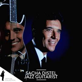 Sacha Distel: Jazz Guitarist