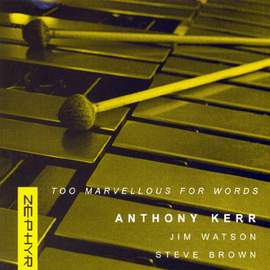 Too Marvellous for Words (feat. Jim Watson & Steve Brown)