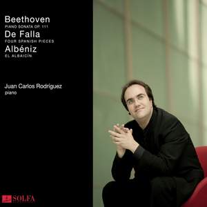 Beethoven: Sonata N.32 - De Falla: Four Spanish Pieces - Albéniz: El Albaicín