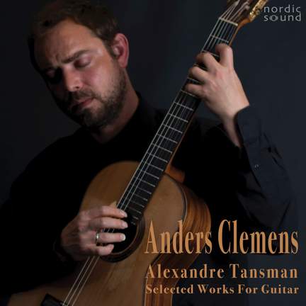 Alexandre Tansman, Selected Works for Guitar