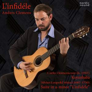 L'infidéle: Contemporary and Baroque Music for Guitar
