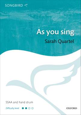 Quartel, Sarah: As you sing
