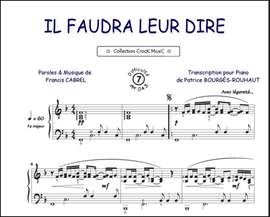 Francis Cabrel: Il faudra leur dire