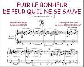 Serge Gainsbourg: Fuir le bonheur