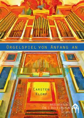 Carsten Klomp: Orgelspiel Von Anfang