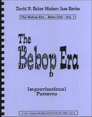 David Baker: The Bebop Era Volume 1 - Bass Clef