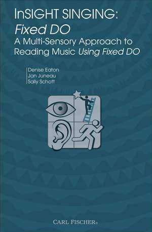 Denise Eaton: InSIGHT SINGING: Fixed DO