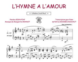 Edith Piaf: L'hymne à l'amour