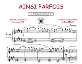 A Dominique: Ainsi Parfois