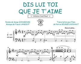 Serge Gainsbourg: Dis lui toi que je t'aime
