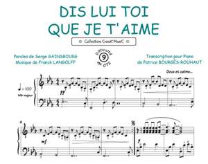 Serge Gainsbourg: Dis lui toi que je t'aime