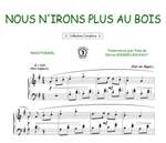 Nous n'irons plus au bois Product Image