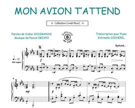 Pascal Obispo: Mon avion t'attend