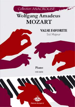 Wolfgang Amadeus Mozart: Valse Favorite