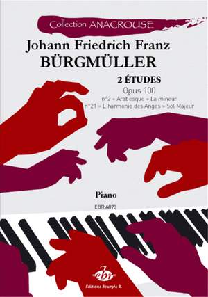Johann Friedrich Burgmüller: 2 Etudes Opus 100