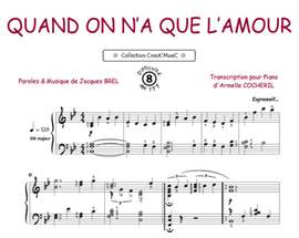 Jacques Brel: Quand on n'a que l'amour