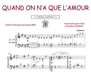 Jacques Brel: Quand on n'a que l'amour