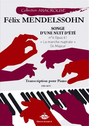 Felix Mendelssohn Bartholdy: Songe d'une Nuit d'été N°4 Opus 61