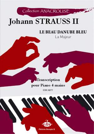 Johann Strauss Jr.: Le Beau Danube Bleu