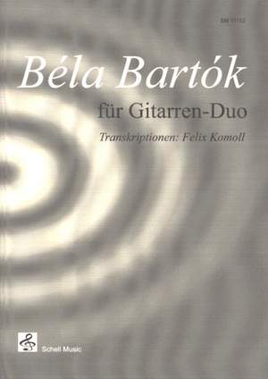Béla Bartók: Bela Bartok Für Gitarre Duo