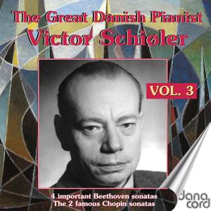 Victor Schiøler - The Great Danish Pianist, Vol. 3 Product Image
