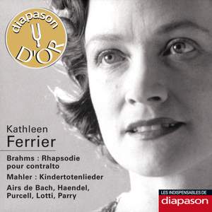 Brahms: Rhapsodie pour contralto - Mahler: Kindertotenlieder & Airs de Bach, Haendel, Purcell, Lotti & Parry(Les indispensables de Diapason)
