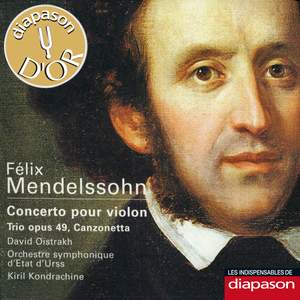 Mendelssohn: Concerto pour violon, Trio Op. 49 & Canzonetta (Les indispensables de Diapason)