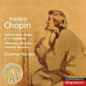 Chopin: Sonate pour piano No. 2 'Funèbre', 7 Mazurkas, Berceuse, Fantaisie, Nocturne... (Les indispensables de Diapason)