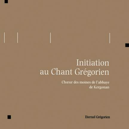 Initiation au Chant Grégorien