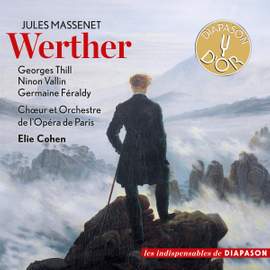 Massenet: Werther (Les indispensables de Diapason)