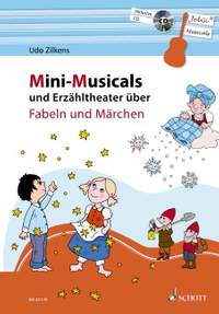 Zilkens, U: Mini-Musicals und Erzähltheater über Fabeln und Märchen