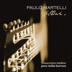 Transcrições Inéditas para Violão Barroco - Paulo Martelli