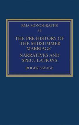 The Pre-history of ‘The Midsummer Marriage’: Narratives and Speculations