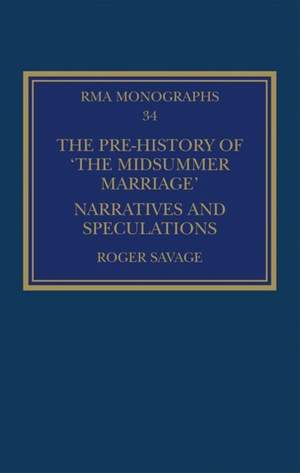 The Pre-history of ‘The Midsummer Marriage’: Narratives and Speculations